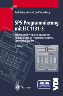 Image for SPS-Programmierung mit IEC 1131-3: Konzepte und Programmiersprachen, Anforderungen an Programmiersysteme, Entscheidungshilfen