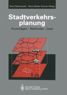 Image for Stadtverkehrsplanung: Grundlagen - Methoden - Ziele