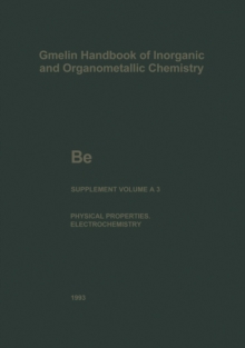 Image for Be Beryllium: The Element. Physical Properties (continued) and Electrochemical Behavior