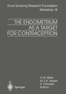 Image for The Endometrium as a Target for Contraception