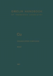Image for Cu Organocopper Compounds : Index Empirical Formula Index and Ligand Formula Index for Parts 1 to 4