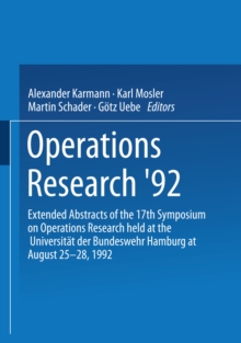 Image for Operations Research '92: Extended Abstracts of the 17th Symposium On Operations Research Held at the Universitat Der Bundeswehr Hamburg at August 25-28, 1992