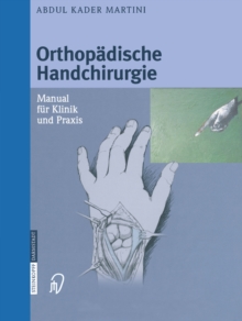 Image for Orthopadische Handchirurgie: Manual Fur Klinik Und Praxis