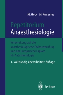 Image for Repetitorium Anaesthesiologie: Vorbereitung auf die anasthesiologische Facharztprufung und das Europaische Diplom fur Anasthesiologie