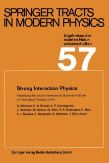 Image for Strong Interaction Physics : Heidelberg-Karlsruhe International Summer Institute in Theoretical Physics (1970)