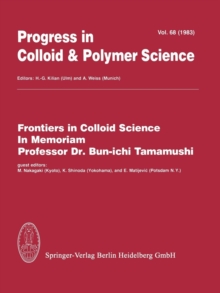Image for Frontiers in Colloid Science In Memoriam Professor Dr. Bun-ichi Tamamushi