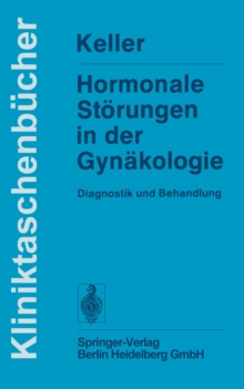 Image for Hormonale Storungen in der Gynakologie: Diagnostik und Behandlung