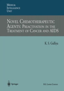 Image for Novel Chemotherapeutic Agents: Preactivation in the Treatment of Cancer and AIDS