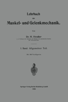 Image for Lehrbuch der Muskel- und Gelenkmechanik : I. Band: Allgemeiner Teil
