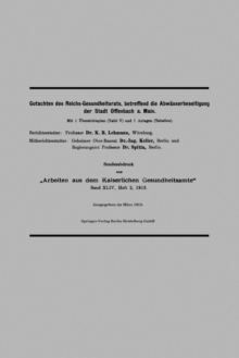 Image for Gutachten des Reichs-Gesundheitsrats, betreffend die Abwasserbeseitigung der Stadt Offenbach a. Main