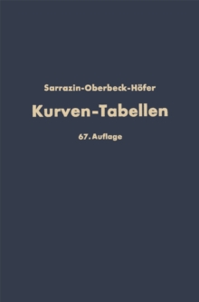 Image for Taschenbuch zum Abstecken von Kreisbogen mit und ohne Ubergangsbogen fur Eisenbahnen, Straen und Kanale