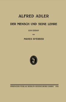 Image for Alfred Adler: Der Mensch und Seine Lehre