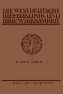 Image for Die Westdeutsche Kiefer-Klinik in Dusseldorf und ihre Wirksamkeit