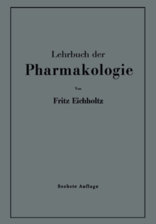 Image for Lehrbuch der Pharmakologie im Rahmen einer allgemeinen Krankheitslehre: Fur praktische Arzte und Studierende