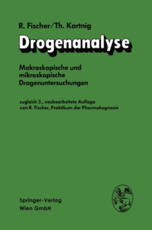 Image for Drogenanalyse: Makroskopische und mikroskopische Drogenuntersuchungen