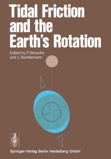 Image for Tidal Friction and the Earth’s Rotation