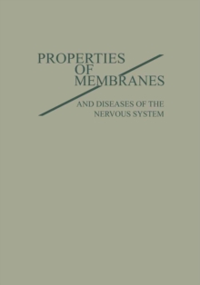 Image for PROPERTIES of MEMBRANES and Diseases of the Nervous System