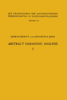 Image for Abstract Harmonic Analysis: Volume I, Structure of Topological Groups Integration theory Group Representations