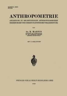 Image for Anthropometrie: Anleitung zu Selbstandigen Anthropologischen Erhebungen und Deren Statistische Verarbeitung