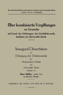 Image for UEeber kombinierte Vergiftungen im Gewerbe auf Grund der Erfahrungen des Gerichtlich-mediz. Institutes der Universitat Zurich