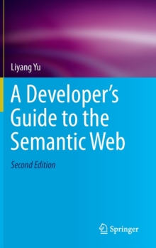 Developer's Guide to the Semantic Web
