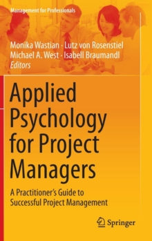 Image for Applied Psychology for Project Managers : A Practitioner's Guide to Successful Project Management