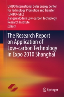 Image for The Research Report on Application of Low-carbon Technology in Expo 2010 Shanghai.