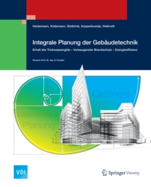 Image for Integrale Planung der Gebaudetechnik: Erhalt der Trinkwassergute - Vorbeugender Brandschutz - Energieeffizienz