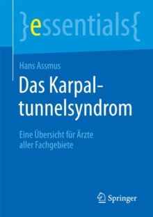 Image for Das Karpaltunnelsyndrom: Eine Ubersicht fur Arzte aller Fachgebiete