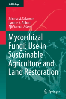 Image for Mycorrhizal fungi: use in sustainable agriculture and land restoration