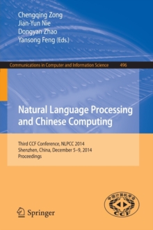 Image for Natural Language Processing and Chinese Computing : Third CCF Conference, NLPCC 2014, Shenzhen, China, December 5-9, 2014. Proceedings