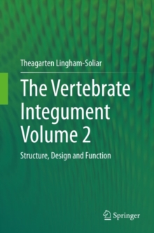 Image for Vertebrate IntegumentVolume 2: Structure, Design and Function