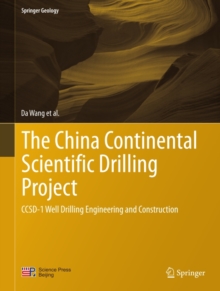 Image for China Continental Scientific Drilling Project: CCSD-1 Well Drilling Engineering and Construction