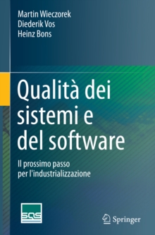Image for Qualita dei sistemi e del software: Il prossimo passo per l'industrializzazione