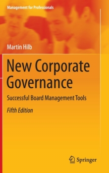 New Corporate Governance: Successful Board Management Tools