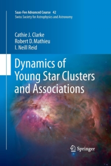 Image for Dynamics of Young Star Clusters and Associations : Saas-Fee Advanced Course 42. Swiss Society for Astrophysics and Astronomy