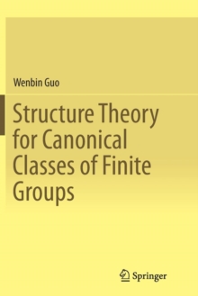 Image for Structure Theory for Canonical Classes of Finite Groups
