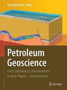 Image for Petroleum Geoscience : From Sedimentary Environments to Rock Physics