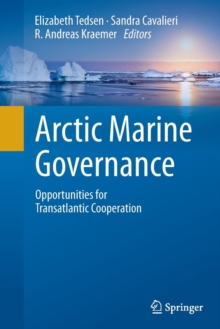 Image for Arctic marine governance  : opportunities for Transatlantic cooperation