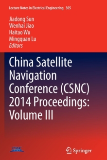 Image for China Satellite Navigation Conference (CSNC) 2014 proceedingsVolume III