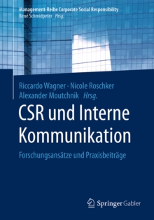 Image for CSR und Interne Kommunikation: Forschungsansatze und Praxisbeitrage