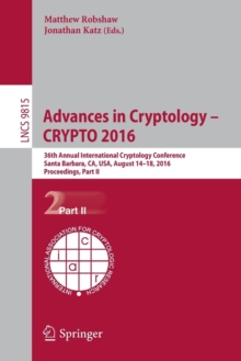 Advances in Cryptology - CRYPTO 2016