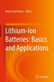 Lithium-Ion Batteries: Basics and Applications