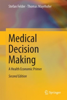 Image for Medical decision making: a health economic primer