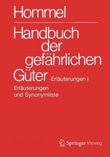Image for Handbuch der gefahrlichen Guter. Erlauterungen I : Erlauterungen und Synonymliste