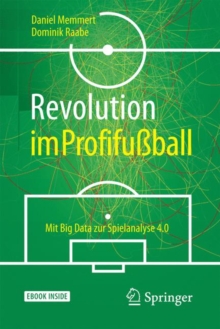 Image for Revolution im Profifuball : Mit Big Data zur Spielanalyse 4.0