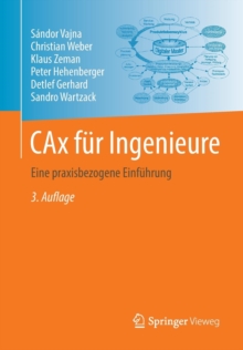 Image for CAx fur Ingenieure : Eine praxisbezogene Einfuhrung
