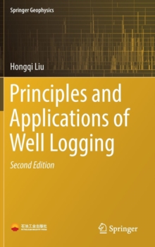 Image for Principles and applications of well logging