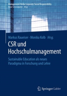 Image for CSR und Hochschulmanagement: Sustainable Education als neues Paradigma in Forschung und Lehre