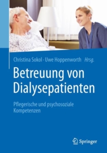 Image for Betreuung Von Dialysepatienten: Pflegerische Und Psychosoziale Kompetenzen
